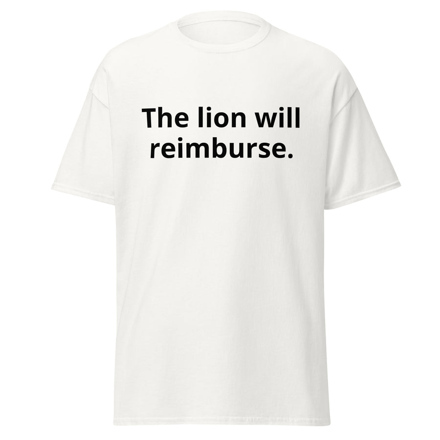 The Lion Will Reimburse
