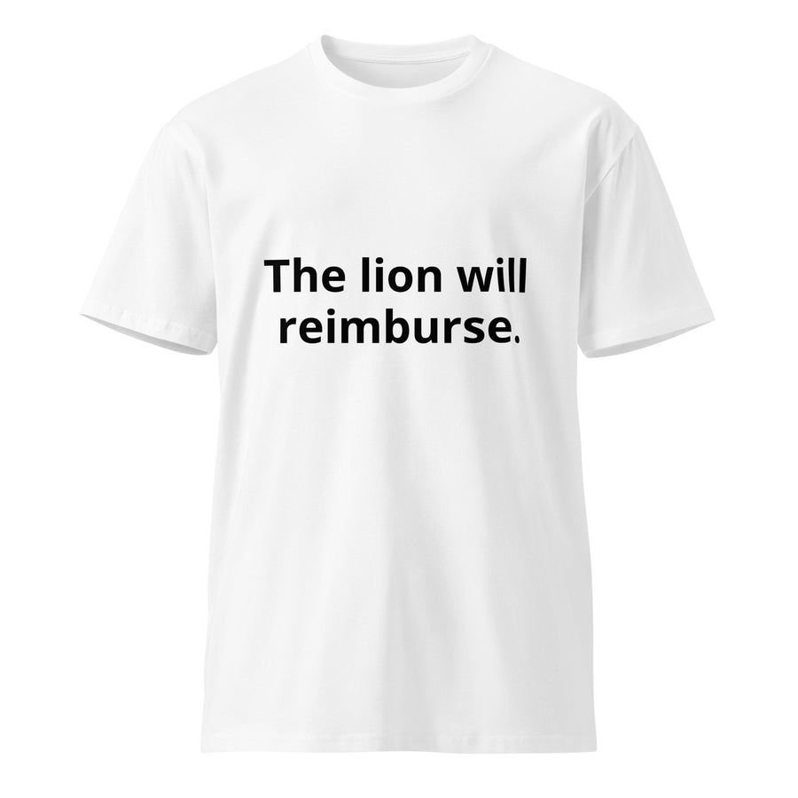 The Lion Will Reimburse